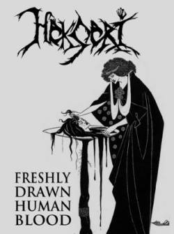 Hekseri : Freshly Drawn Human Blood